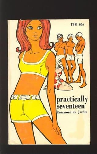 Practically Seventeen [Paperback] Rosamond Du Jardin by null