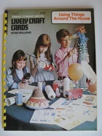 Lively Craft Cards: Usiing Things Around the House [Spiral-bound] Peter Williams by null