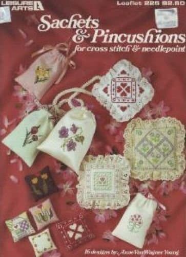 Sachets & pincushions for cross stitch & needlepoint: 16 designs Young, Anne Van Wagner by null