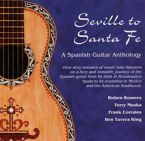 Seville to Sante Fe: A Spanish Guitar Anthology [Audio CD] Tarrega; Albeniz; Llobet and Frank Corrales (guitar) & Ruben Romero (guitar) Terry Muska (guitar) Ben Tavera King (guitar) by null