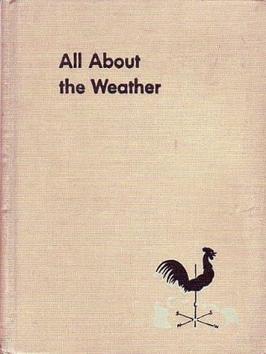 All About The Weather [Hardcover] Tannehill, Ivan Ray by null