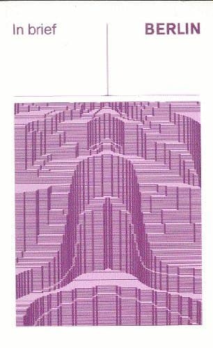 Berlin in Brief [Paperback] Kruse, Wolfgang. (Editor). by null