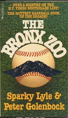 The Bronx Zoo [Mass Market Paperback] Sparky Lyle, Peter Golenbock by null