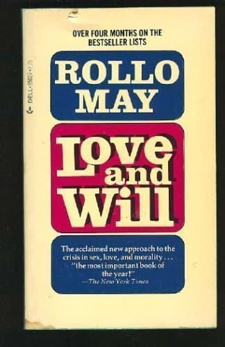 Love and Will by May, Rollo(February 15, 1974) Mass Market Paperback [Unknown Binding] Rollo May by null