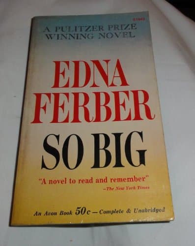 So Big [Mass Market Paperback] ferber, edna by null