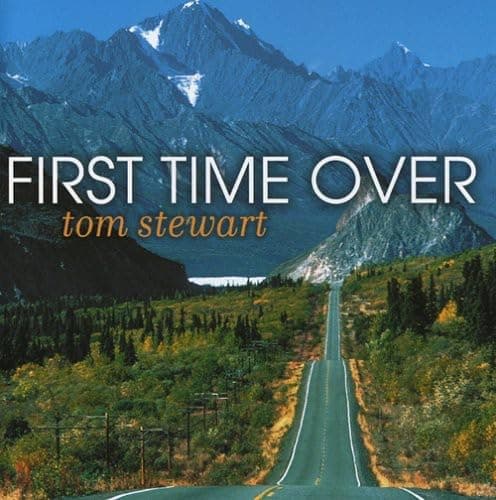 First Time Over [Audio CD] Tom Stewart by null