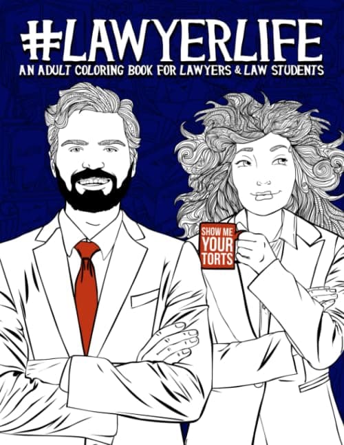 Lawyer Life: An Adult Coloring Book for Lawyers & Law Students by Papeterie Bleu