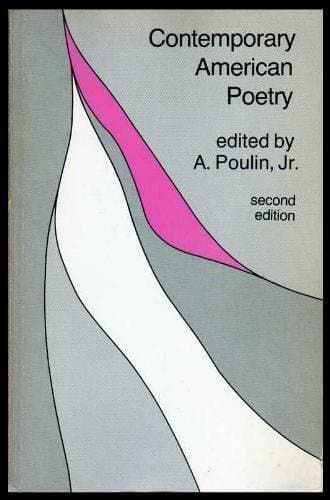 Contemporary American poetry Poulin, A by null
