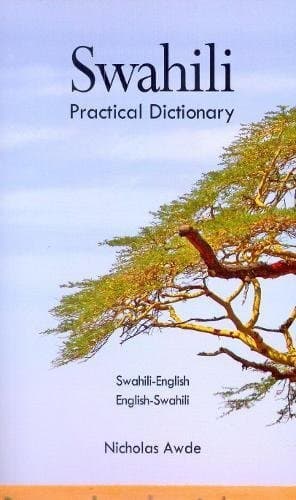 Swahili-English, English-Swahili Practical Dictionary 1st (first) edition Text Only [Paperback] Awde, Nicholas by null