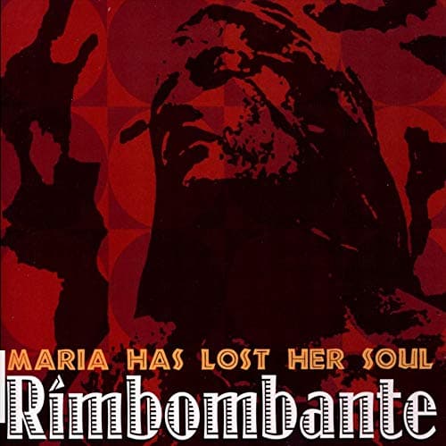 Maria Has Lost Her Soul [Audio CD] Rimbombante by null