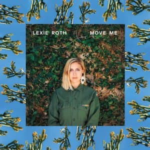Move Me [Audio CD] Lexie Roth