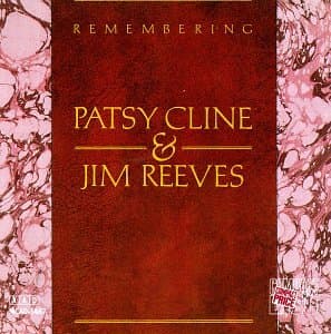 Remembering [Audio Cassette] Patsy Cline and Jim Reeves by null