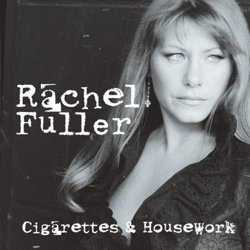 Cigarettes & Housework [Audio CD] Fuller, Rachel