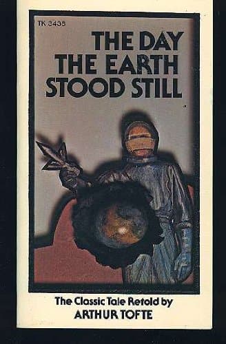 The Day the Earth Stood Still (With Photos from the Movie) [Mass Market Paperback] Tofte, Arthur by null