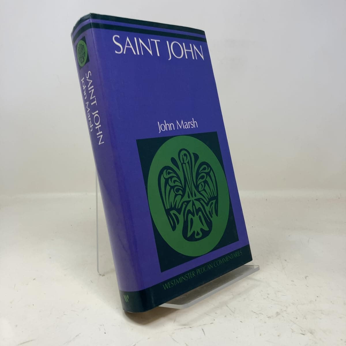 Saint John (Westminster Pelican commentaries) [Hardcover] John Marsh by null