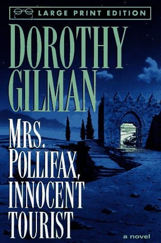 Mrs. Pollifax, Innocent Tourist Gilman, Dorothy by null