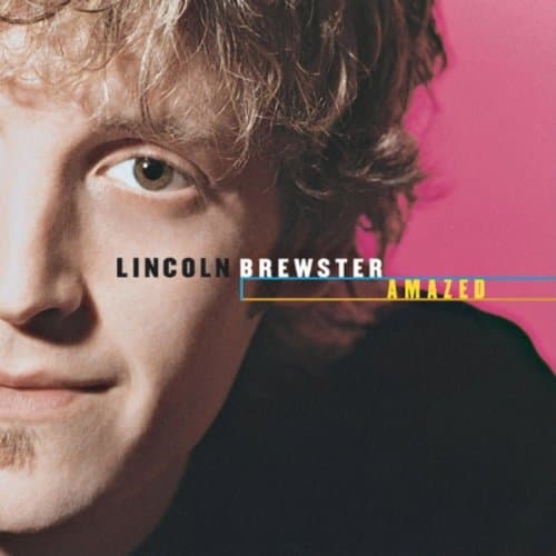 Amazed [Audio CD] Lincoln Brewster by null