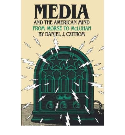 [(Media and the American Mind: From Morse to Mcluhan)] [Author: Daniel J. Czitrom] published on (March, 1997) [Paperback] Daniel Czitrom by null