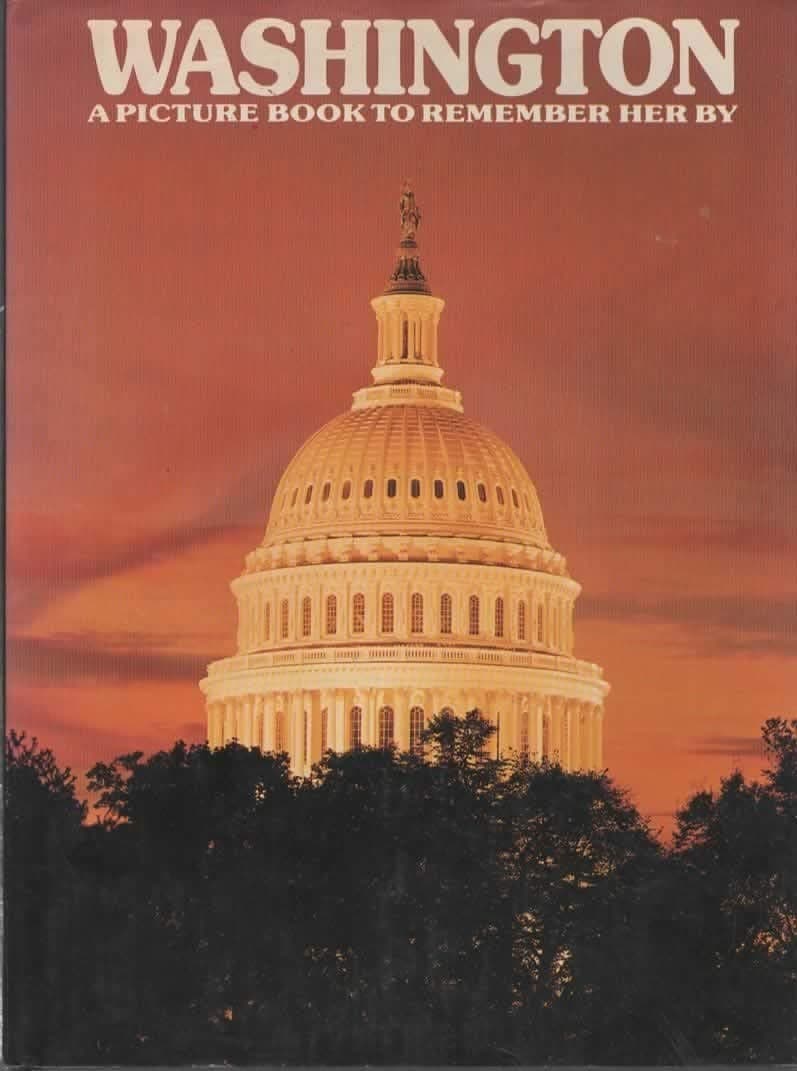 Washington A Picture Book to Remember Her By by Ted Gibbon