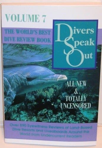 Divers Speak Out, Vol. 7, Scuba Diver's Travel Directory [Paperback] Mitchell, Anne,  David Adams & John Daniel (edited by). by null