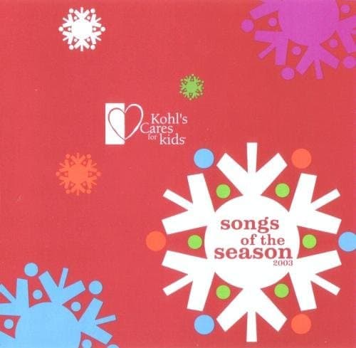Songs of the Season 2003 [Audio CD] Kohl's Cares for Kids / Rob Thomas / Vonda Shepard / Aretha Franklin / Brian Setzer Orchestra / Natalie Cole / Lisa Loeb / Ameri by null