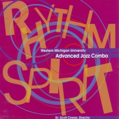 Rhythm Spirit [Audio CD] WMU Advanced Jazz Combo by null