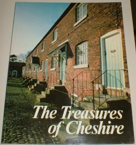 The Treasures of Cheshire [Paperback] No author. by null