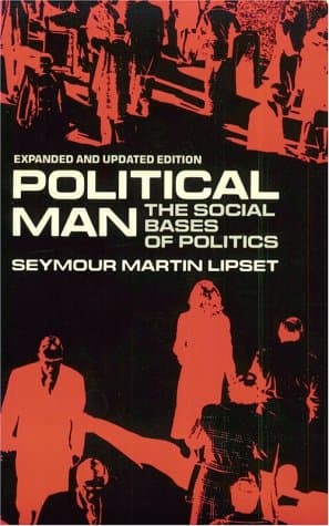 Political Man: The Social Bases of Politics, Expanded Edition Seymour Martin Lipset by null