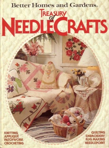 Better Homes and Gardens Treasury Needle Crafts [Hardcover] Ann Levine by null