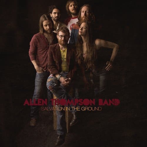 Salvation In The Ground [Audio CD] Allen Thompson Band by null