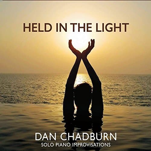Held in the Light [Audio CD] Dan Chadburn by null