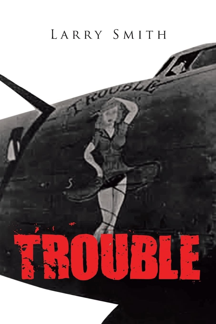 Trouble [Paperback] Larry Smith by null