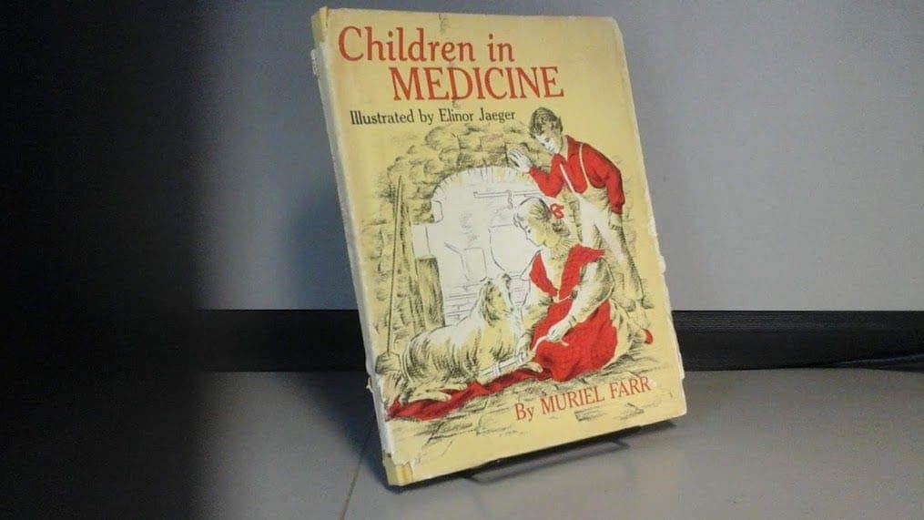 Children in medicine (P-H junior research books) Farr, Muriel by null