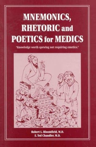 Mnemonics, Rhetoric and Poetics for Medics [Hardcover] Robert L. Bloomfield by null