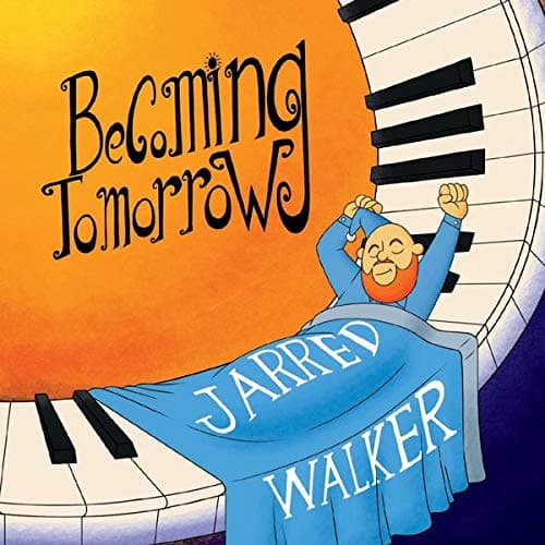 Becoming Tomorrow [Audio CD] Jarred Walker by null