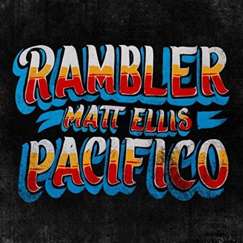 Rambler Pacifico [Audio CD] Matt Ellis by null