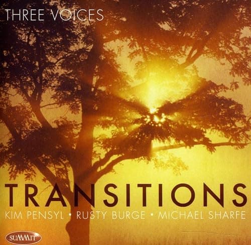 Transitions [Audio CD] PENSYL,KIM & THREE VOICES by null