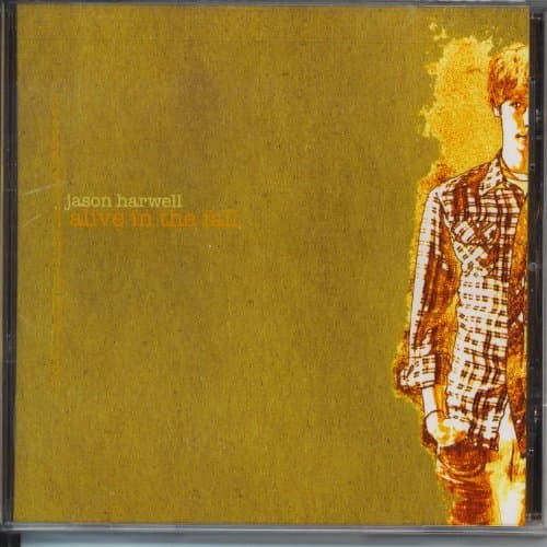 Alive in the Fall [Audio CD] Jason Harwell by null