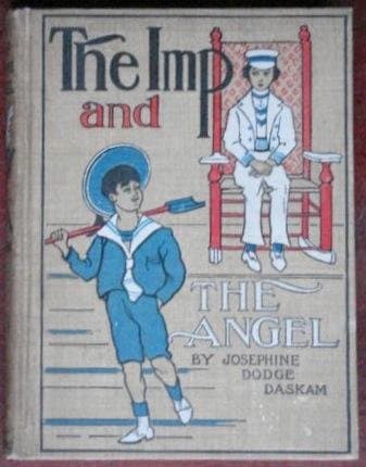 The Imp and the Angel [Hardcover] Daskam, Josephine Dodge by null