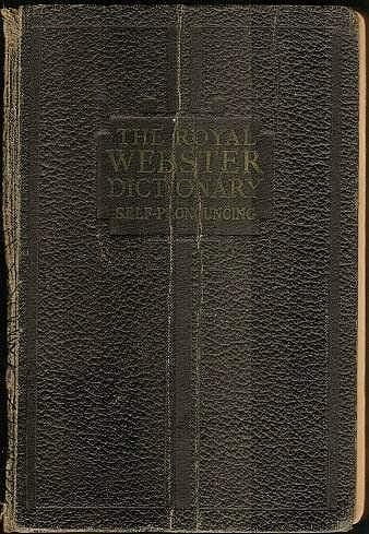 The Royal Webster Dictionary, Self-Pronouncing [Hardcover] Webster by null