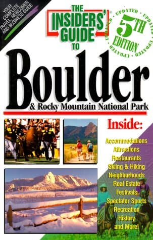 Insiders' Guide to Boulder & Rocky Mountain National Park [Paperback] Roz; Cornett Linda Brown