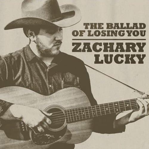 The Ballad of Losing You [Audio CD] Zachary Lucky
