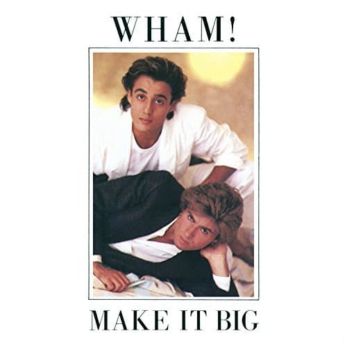 Make It Big by WHAM (1985-02-06) [Audio CD] by null