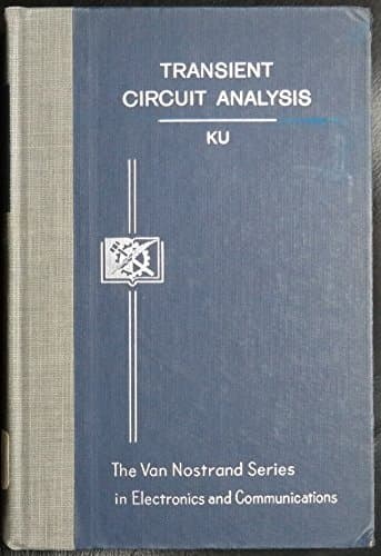 Transient Circuit Analysis (Electronic & Communication) [Hardcover] Ku, Y. H. by null