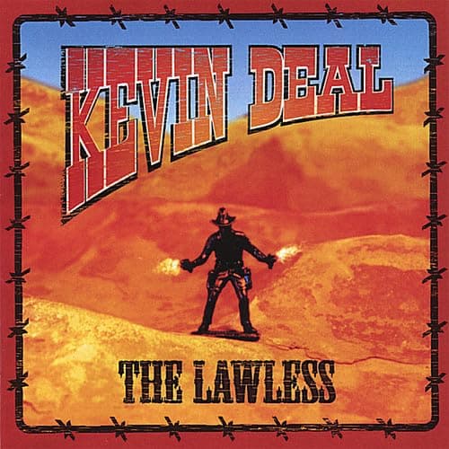 Lawless [Audio CD] Kevin Deal; Al Kooper; Hank Williams; Max Stalling; Ronnie Van Zant; Jimmie Davis; James Perkins; Johnny Jackson; Paul Pearcy; Lloyd Maines; Richard Bowden and Glenn Fukunaga by null
