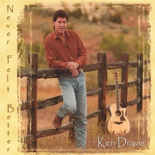 Never Felt Better [Audio CD] Ken Dravis; Chas Eller; Peter Wilder; Randy Utterback; Chet McCracken and Chris Melchior by null