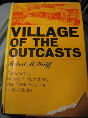 Village of the Outcasts by wulff, robert