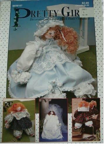 Pretty Girls (Decorating with Wood Block Dolls, Volume II) [Unknown Binding] unknown author by null