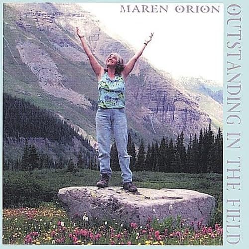Out Standing in the Field [Audio CD] Maren Orion by null