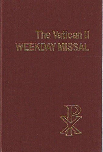 The Vatican II Weekday Missal (Companion Volume to THE VATICAN II SUNDAY MISSAL) [Unknown Binding] unknown author by null